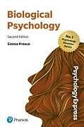 Couverture cartonnée Psychology Express: Biological Psychology de Emma Preece