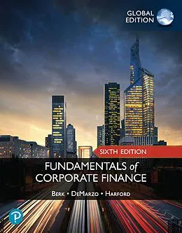 E-Book (epub) Fundamentals of Corporate Finance, Global Edition von Jonathan Berk, Peter Demarzo, Jarrad Harford