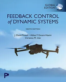 E-Book (epub) Feedback Control of Dynamic Systems, Global Edition von J. David Powell, Abbas F. Emami-Naeini, Christina M. Ivler