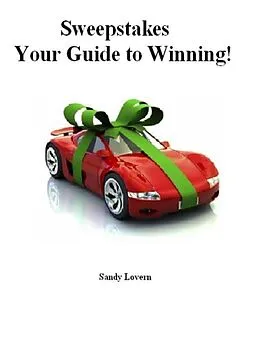 E-Book (epub) Sweepstakes Your Guide to Winning! von Sandy Lovern