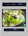 E-Book (epub) My First Book on Frogs von Virinia Downham
