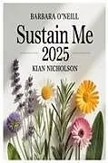 Kartonierter Einband Barbara O'Neill Sustain Me 2025 von Kian Nicholson