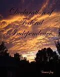 E-Book (epub) Declaration of Federal Independence von Thomas Jay