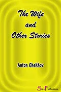 E-Book (epub) Wife and Other Stories von Anton Chekhov