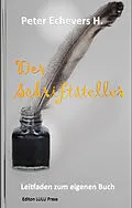 E-Book (epub) Der Schriftsteller von Peter Echevers H.