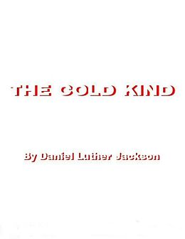 E-Book (epub) The Cold Kind von Daniel Luther Jackson