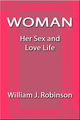 E-Book (epub) Woman von William J. Robinson