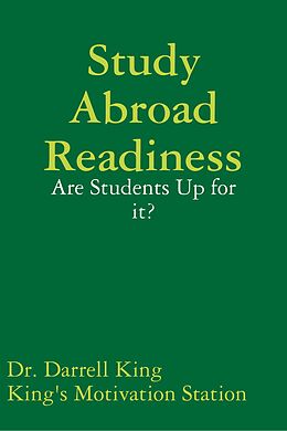 E-Book (epub) Study Abroad Readiness: Are Students Up for It? von Darrell King