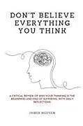 Kartonierter Einband Don't Believe Everything You Think von James Nguyen