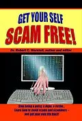 E-Book (epub) Get Your Self Scam Free (Change Your Life Toolset) von Robert C. Worstell