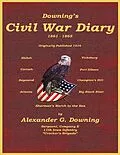E-Book (epub) Downing's Civil War Diary von Alexander G. Downing, Badgley Publishing Company