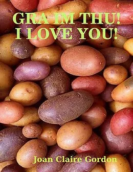 E-Book (epub) Gra Im Thu! I Love You! von Joan Claire Gordon