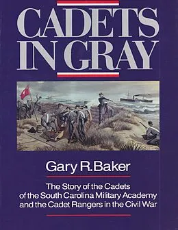 E-Book (epub) Cadets in Gray von Gary R. Baker