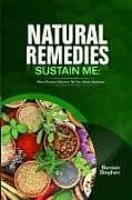 Kartonierter Einband (Kt) Natural Remedies Sustain Me von Benson Stephen