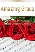 E-Book (epub) Amazing Grace for Bb Clarinet, Pure Lead Sheet Music by Lars Christian Lundholm von Lars Christian Lundholm