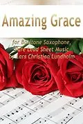 E-Book (epub) Amazing Grace for Baritone Saxophone, Pure Lead Sheet Music by Lars Christian Lundholm von Lars Christian Lundholm