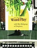 E-Book (epub) Word Play with Mrs Malaprop of Dogberry von Raymond Leggott