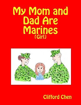 E-Book (epub) My Mom and Dad Are Marines - (Girl) von Clifford Chen