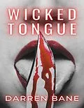 E-Book (epub) Wicked Tongue von Darren Bane