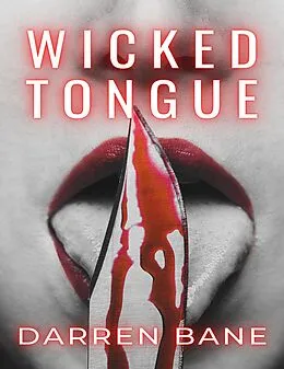 E-Book (epub) Wicked Tongue von Darren Bane
