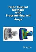 Livre Relié Finite Element Methods with Programming and Ansys de Meung Kim