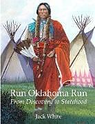 Kartonierter Einband Run Oklahoma Run von Jack White
