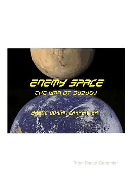 E-Book (epub) Enemy Space: The War of Syzygy von Brent Dorian Carpenter