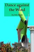 E-Book (epub) Dance Against the Wind von Mir Foote