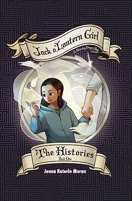 E-Book (epub) Hitherby Dragons #1: Jack-o'Lantern Girl von Jenna Katerin Moran