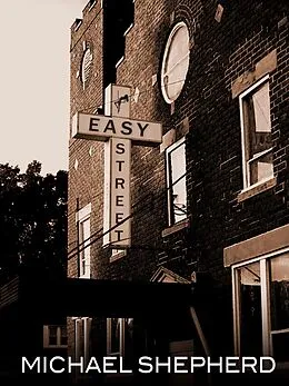 E-Book (epub) Easy Street von Michael Shepherd