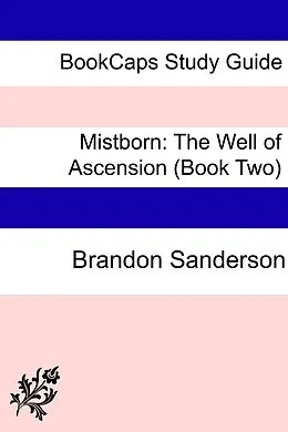 E-Book (epub) Study Guide - Mistborn: The Well of Ascension (Book Two) von Bookcaps
