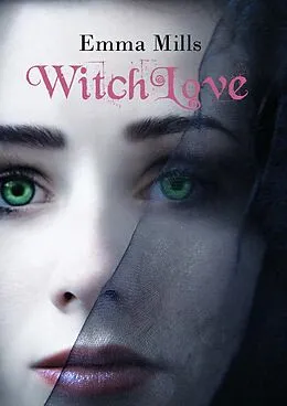 E-Book (epub) WitchLove von Emma Mills