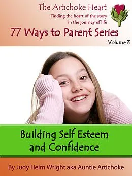 E-Book (epub) Building Self Esteem and Confidence von Judy H. Wright
