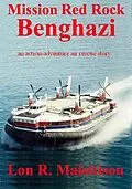 E-Book (epub) Mission Red Rock Benghazi von Lon Maisttison