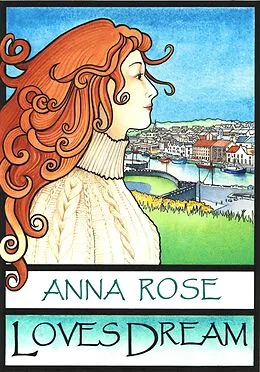 E-Book (epub) Loves Dream von Anna Rose