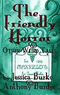 E-Book (epub) Friendly Horror and Other Weird Tales von Jessica Burke