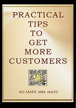 E-Book (epub) Practical Tips to Get More Customers von Ali Asadi