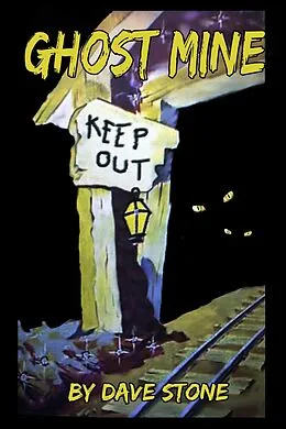 E-Book (epub) Ghost Mine von Dave Stone