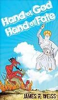 E-Book (epub) Hand of God, Hand of Fate von James Weiss