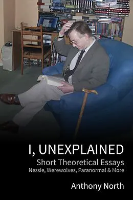 E-Book (epub) I, Unexplained von Anthony North