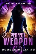 E-Book (epub) Perfect Weapon von Jade Kerrion
