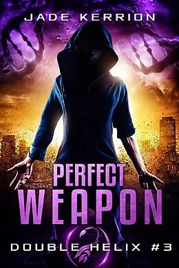 E-Book (epub) Perfect Weapon von Jade Kerrion