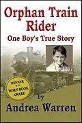 E-Book (epub) Orphan Train Rider: One Boy's True Story von Andrea Warren