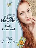 E-Book (epub) Lucky One (A Wicked Widows novella) von Karen Hawkins