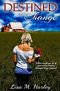 E-Book (epub) Destined to Change von Lisa M. Harley