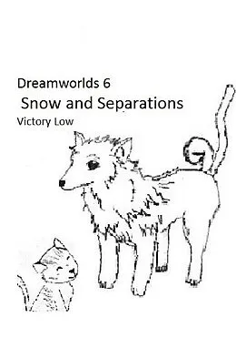E-Book (epub) Dreamworlds 6: Snow and Separations von Victory Low