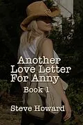 E-Book (epub) Another Love Letter For Anny Book 1 von Steve Howard