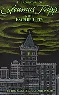 E-Book (epub) Seamus Tripp & the Empire City von Jon Garett