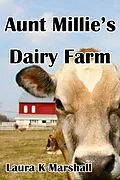 E-Book (epub) Aunt Millie's Dairy Farm von Laura K Marshall