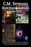 E-Book (epub) C.M. Simpson: Short Stories and Poems from 2012 von C. M. Simpson